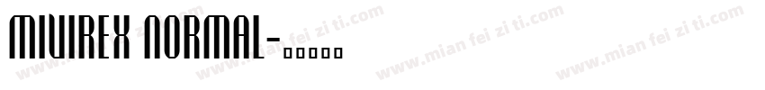 miuirex normal字体转换